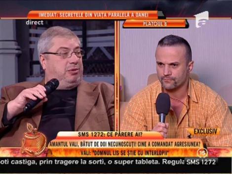 Vali, amantul al Oanei: "Domnul Viorel Lis se ştie cu interlopii!"