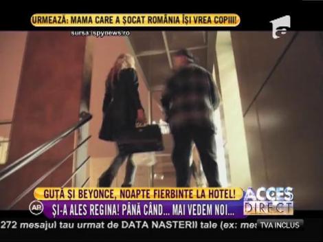 Beyonce şi Guţă, noapte fierbinte la hotel!