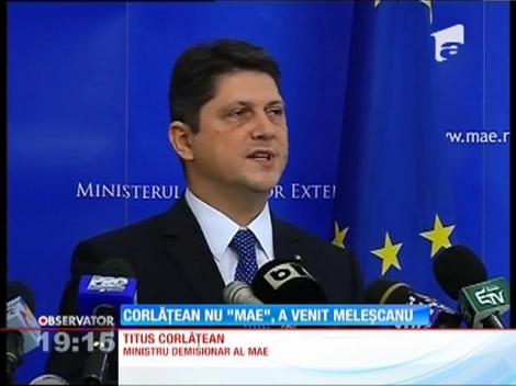 Update / Titus Corlăţean şi-a anunţat demisia din funcţia de ministru de externe