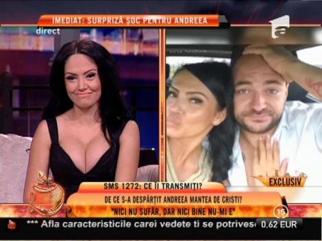 Andreea Mantea, despre despărțirea de Cristi Mitrea: ”Nici nu sufăr, nici bine nu-mi e”
