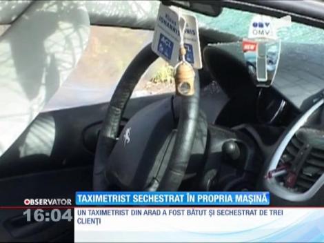 Taximetrist sechestrat în propria maşină