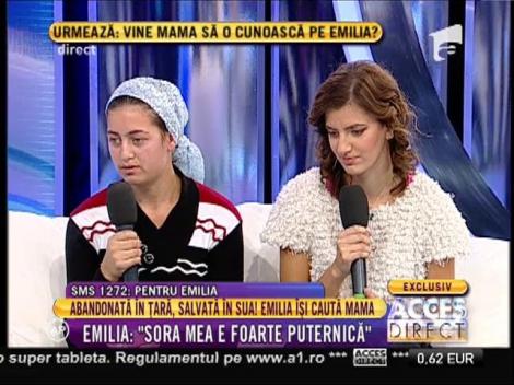 Emilia: "Nu am ştiut că am soră"