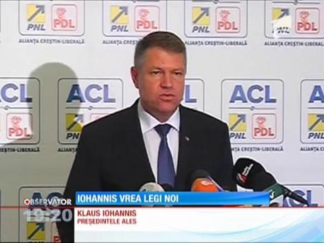 Klaus Iohannis vrea legi noi