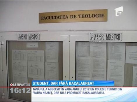 Student, dar fără Bacalaureat