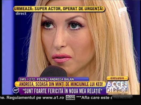 Andreea Bălan, scoasă din minți de minciunile lui Keo!
