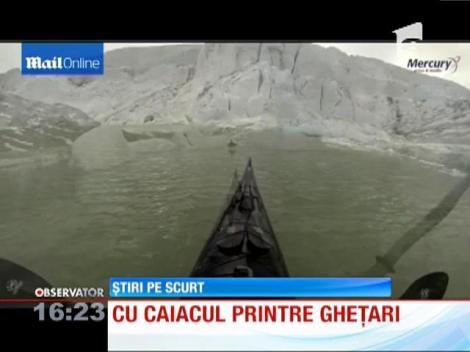 Cu caiacul printre ghețari