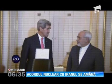 Acordul nuclear cu Iranul se amână