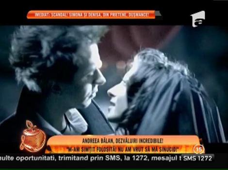 Andreea Bălan: "M-am simţit folosită, dar nu am vrut să mă sinucid!"