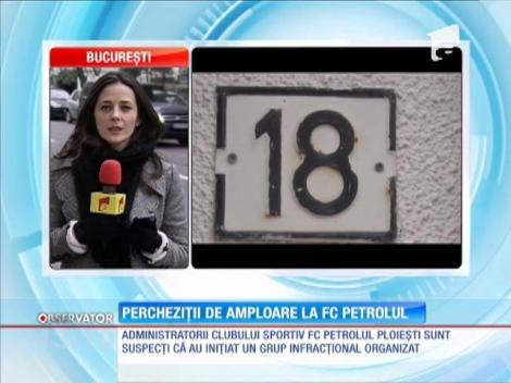 Percheziții de amploare la clubul sportiv FC Petrolul Ploieşti