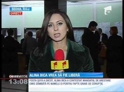 Alina Bica vrea să fie liberă