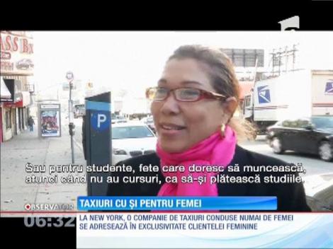 Taxiuri cu și pentru femei, la New York