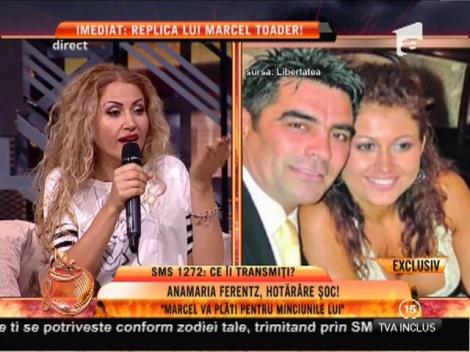 Anamaria Ferentz: ”Tot ce a spus Marcel Toader va fi probă la dosar”