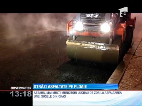 Străzi asfaltate pe ploaie