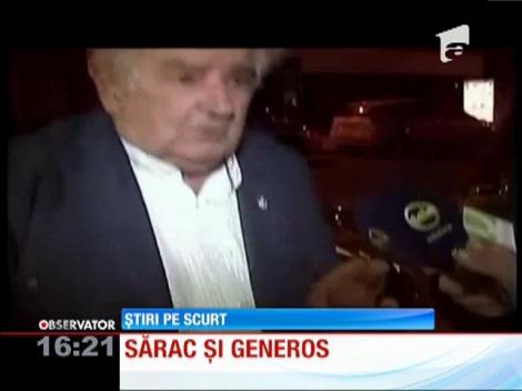 Cel mai sărac preşedinte din lume este și generos!