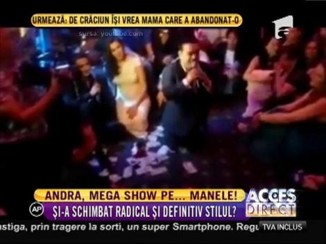 Andra, mega show pe manele!