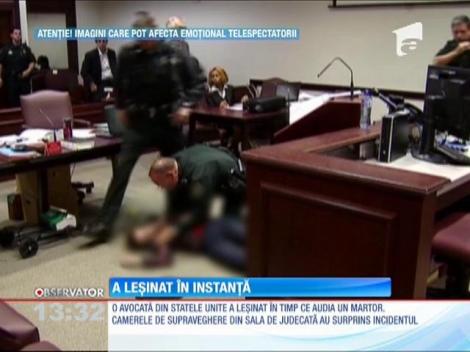 O avocată din Statele Unite a leşinat în instanţă