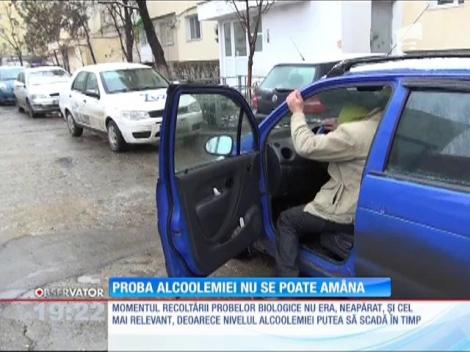 Proba alcoolemiei nu se poate amână