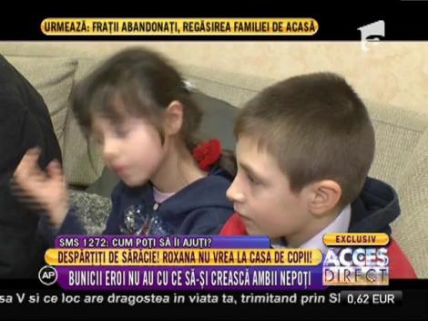 Despărţiţi de sărăcie! Roxana nu vrea la casă de copii!