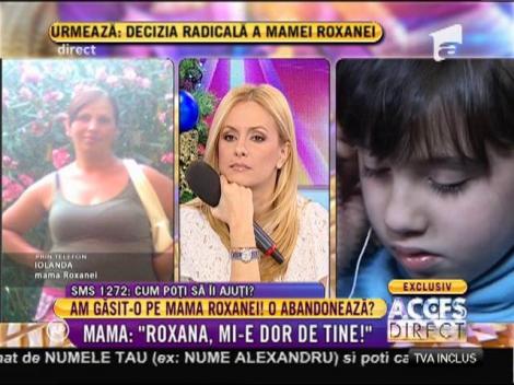 Am gasit-o pe mama Roxanei!