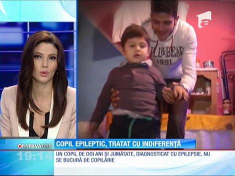 Copil epileptic, tratat cu indiferență