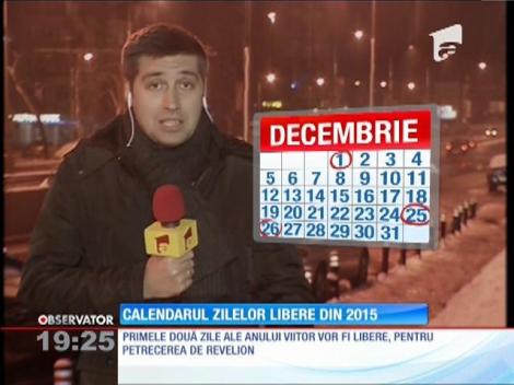 Calendarul zilelor libere din 2015