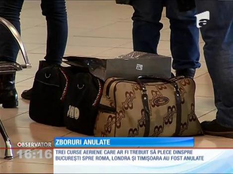 Trei curse aeriene au fost anulate