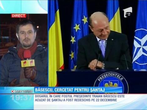 Traian Basescu, cercetat pentru șantaj