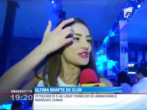 Turiștii au profitat de ultima noapte de distracție în club