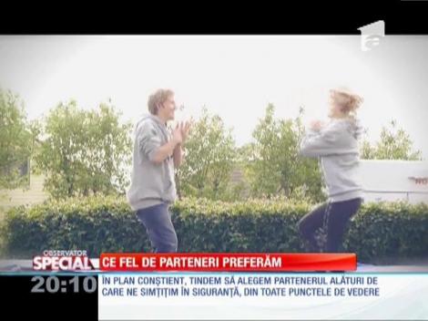 Special! Ce fel de parteneri preferăm