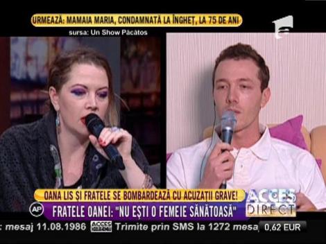 Oana Lis, în scandal cu fratele sau!
