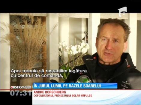 Cursă în jurul lumii cu o aeronavă alimentată doar cu energie solară