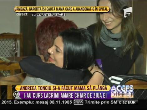 Andreea Tonciu și-a făcut mama să plângă chiar de ziua ei