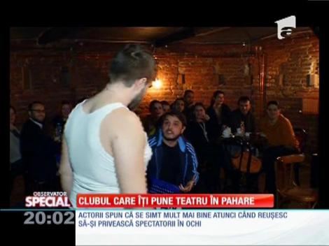 Special! Clubul care îți pune teatru în pahare