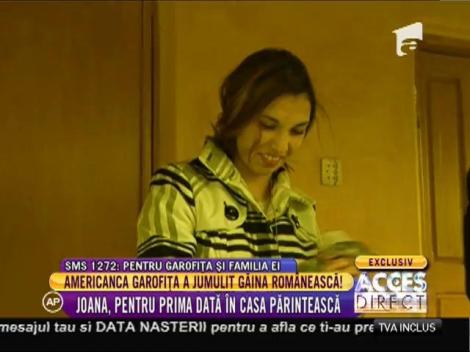 Joana Garofiţa, prima dată la casa părintească