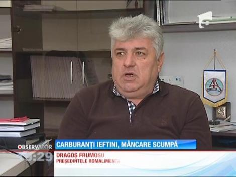 Carburanţi ieftini, mâncare scumpă