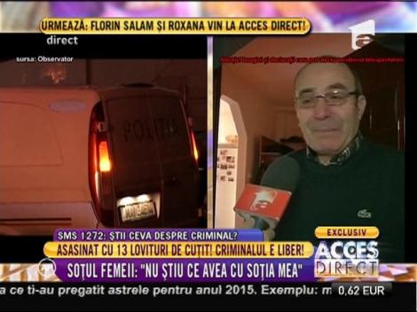 Soţul femeii ucise din Slatina: ”Soția mea creștea nepoții”