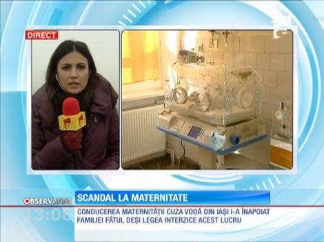 Scandal la o maternitate din Iaşi