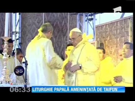 Liturghie papală amenințată de taifun