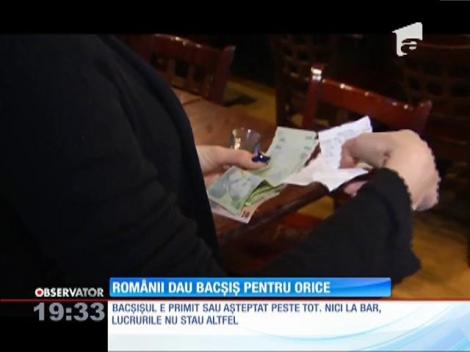 Românii dau bacșiș la orice