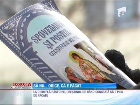 Pensatul, navigatul pe internet sau mersul la teatru sunt păcate!