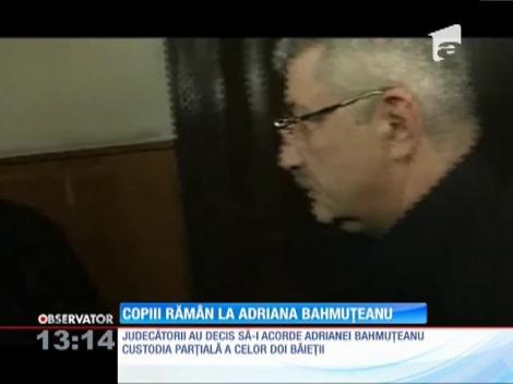 Copii rămân la Adriana Bahmuţeanu