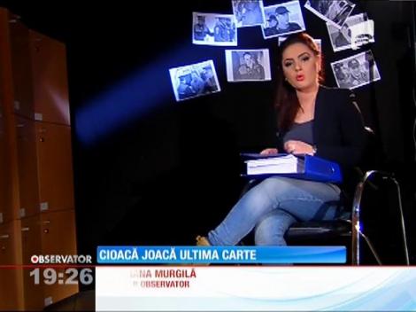 Cristian Cioacă joacă ultima carte