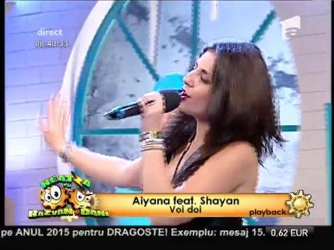 Aiyana feat. Shayan - "Voi doi"