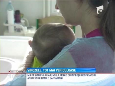 Virozele, tot mai periculoase