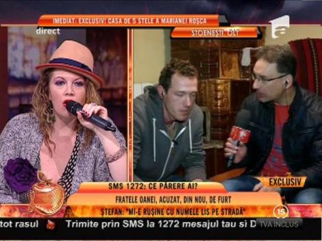 Ştefan, fratele Oanei: "Mi-e ruşine cu numele Lis pe stradă!"