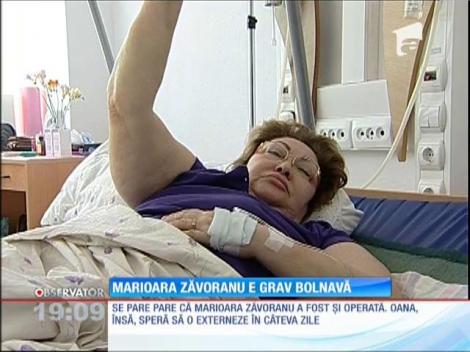 Marioara Zăvoranu e grav bolnavă