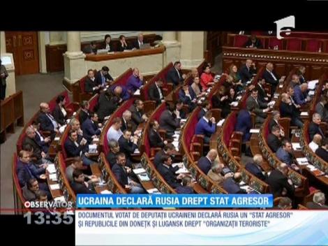 Ucraina declară Rusia drept stat agresor