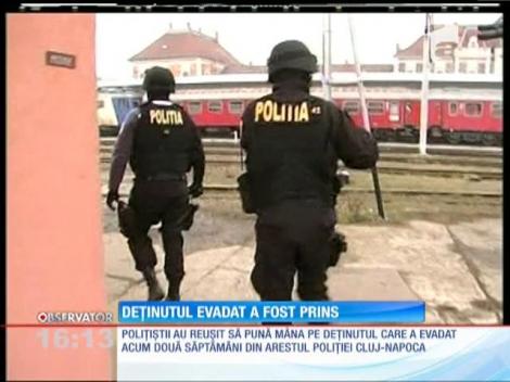 Deţinutul evadat a fost prins