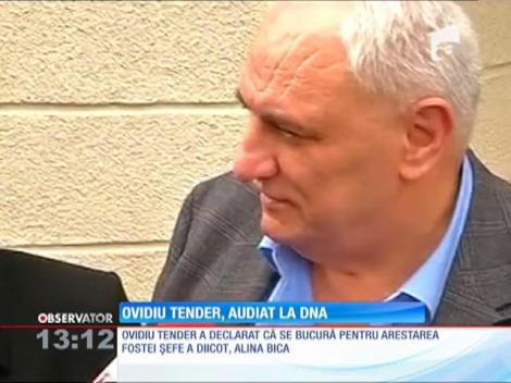 Ovidiu Tender, audiat la DNA