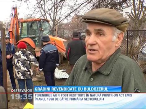 Grădini revendicate cu buldozerul